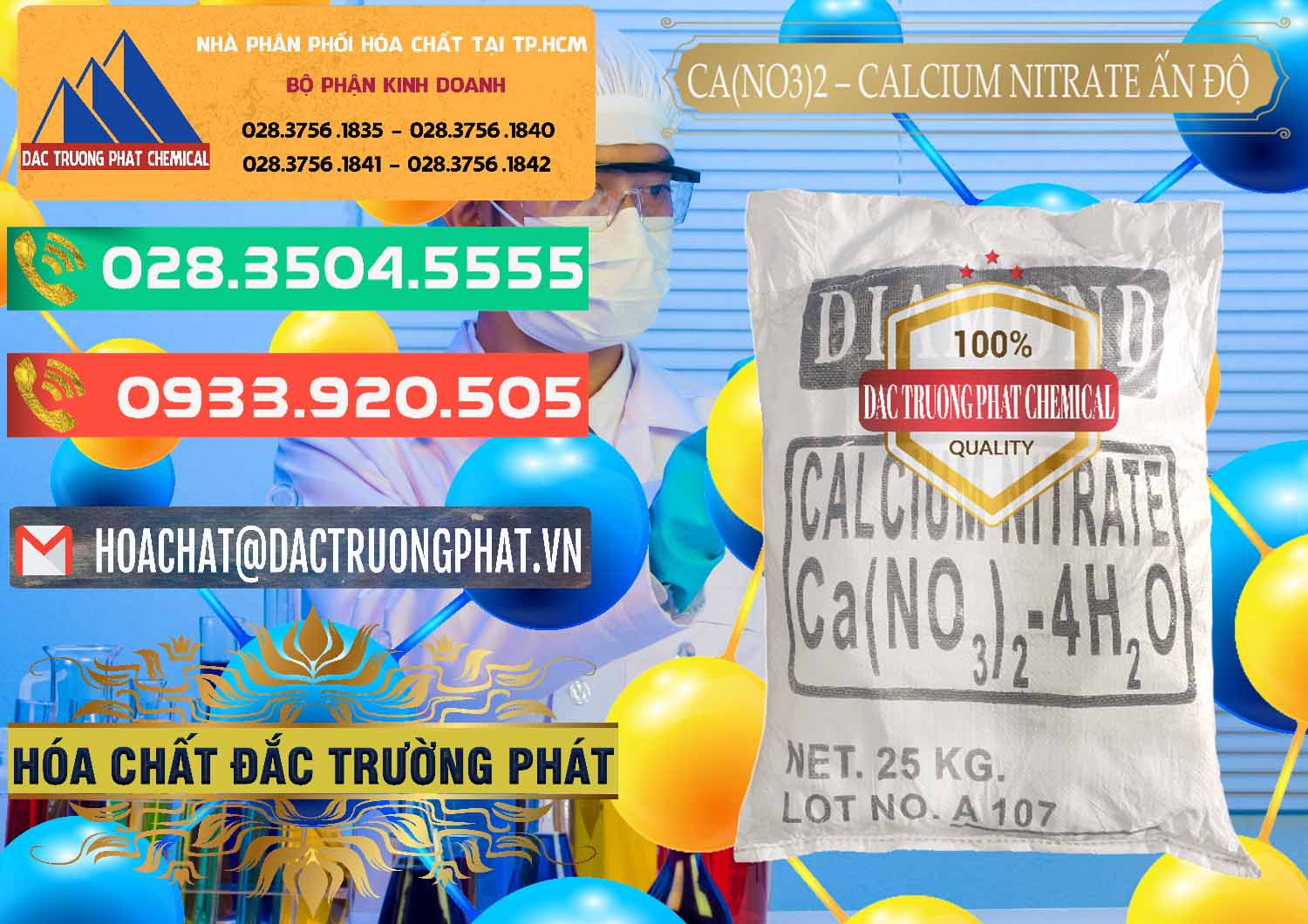 Nhà phân phối þ bán Ca(NO3)2 Powder Þ Muối Ca(NO3)2 99% Ấn Độ India Đơn vị chuyên bán _ cung ứng CA(NO3)2 – Calcium Nitrate Ấn Độ India - 0038 - Cung ứng _ phân phối hóa chất tại TP.HCM - congtyhoachat.com.vn