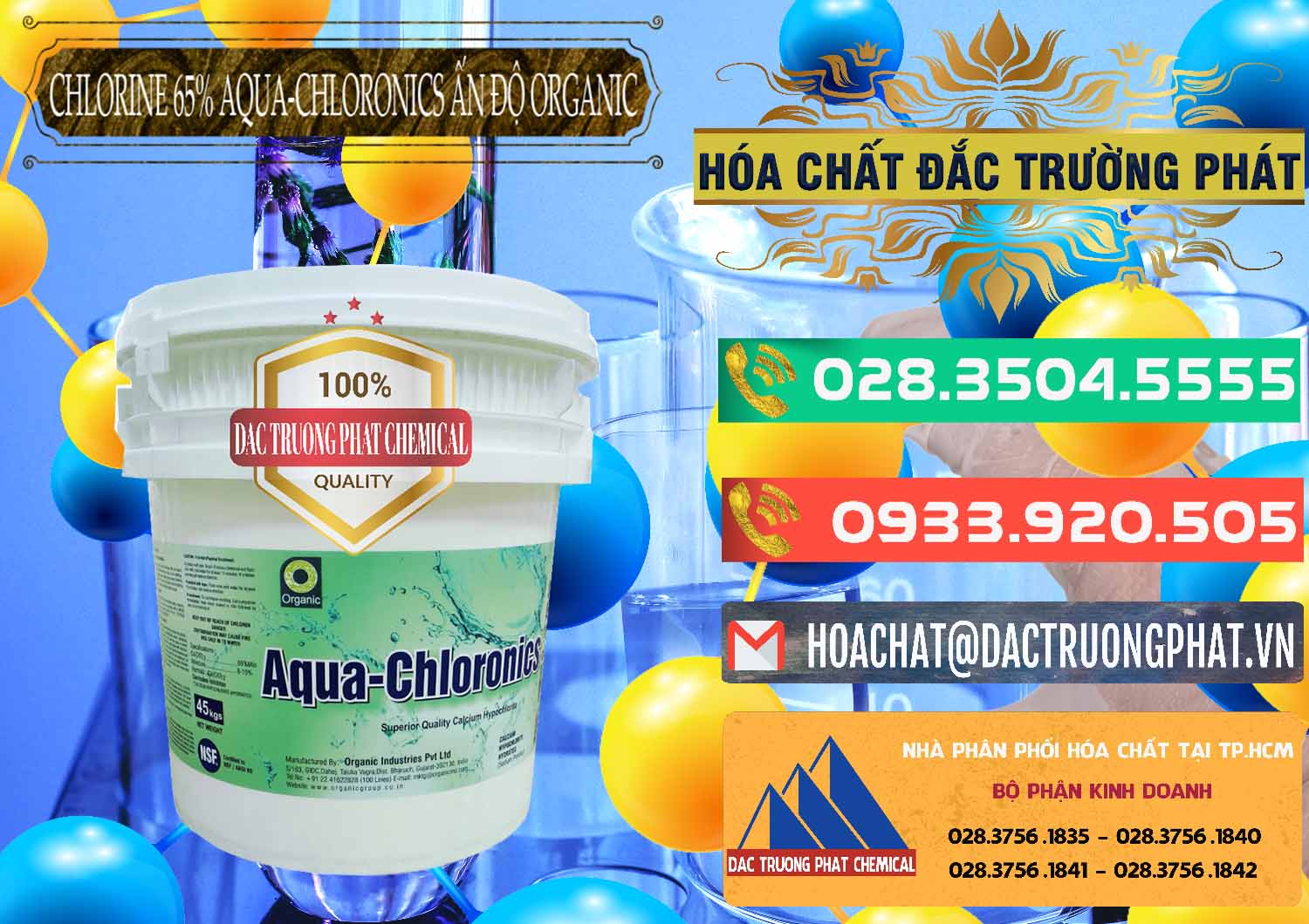 Cty chuyên kinh doanh ( bán ) Chlorine – Clorin 65% Aqua-Chloronics Ấn Độ Organic India - 0210 - Kinh doanh và cung cấp hóa chất tại TP.HCM - congtyhoachat.com.vn