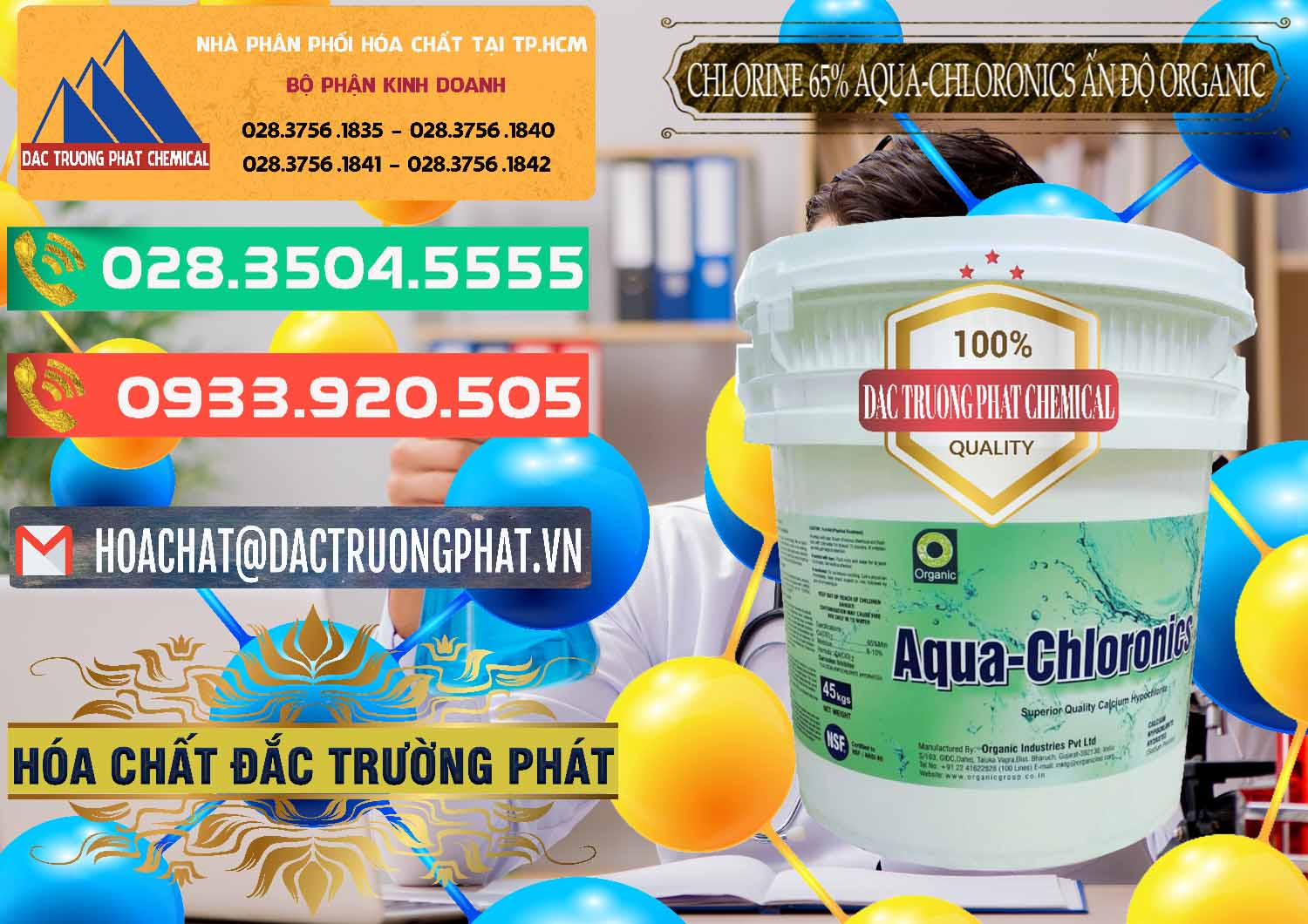 Bán & phân phối Chlorine – Clorin 65% Aqua-Chloronics Ấn Độ Organic India - 0210 - Nơi chuyên phân phối _ bán hóa chất tại TP.HCM - congtyhoachat.com.vn