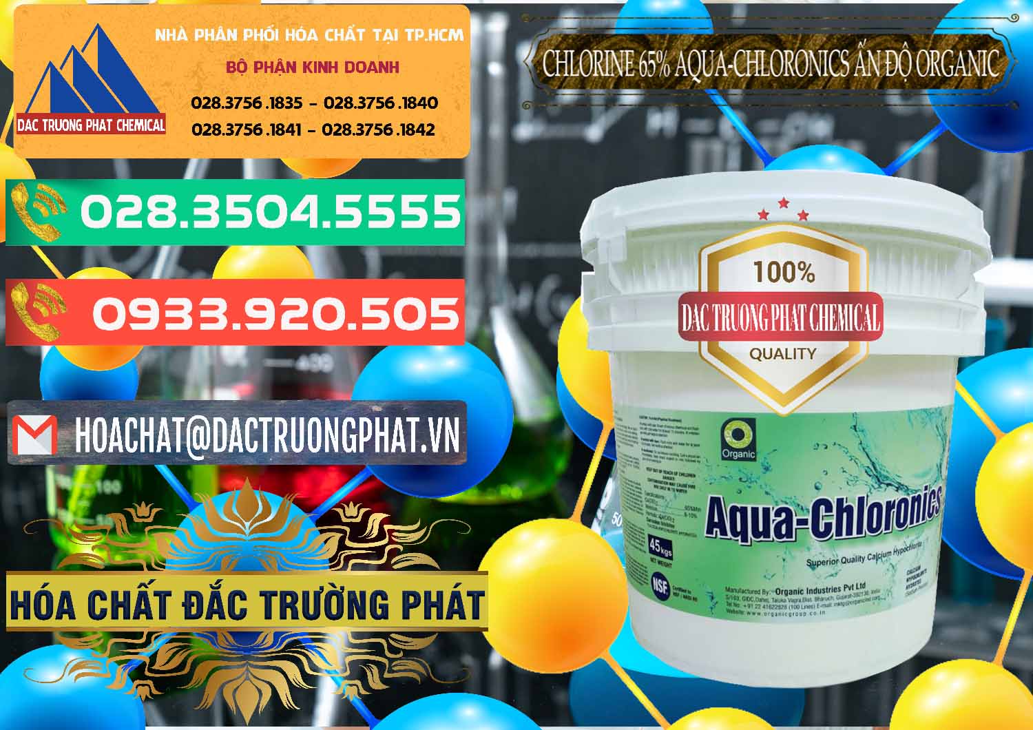 Đơn vị chuyên bán ( cung ứng ) Chlorine – Clorin 65% Aqua-Chloronics Ấn Độ Organic India - 0210 - Đơn vị bán ( cung cấp ) hóa chất tại TP.HCM - congtyhoachat.com.vn