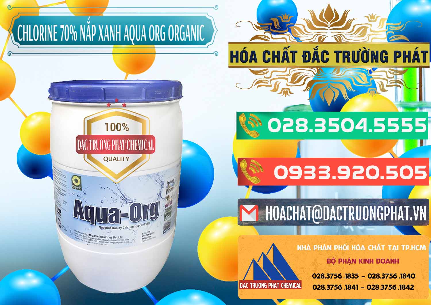 Nơi bán _ cung cấp Chlorine – Clorin 70% Thùng Tròn Nắp Xanh Aqua ORG Organic Ấn Độ India - 0247 - Cty nhập khẩu & phân phối hóa chất tại TP.HCM - congtyhoachat.com.vn