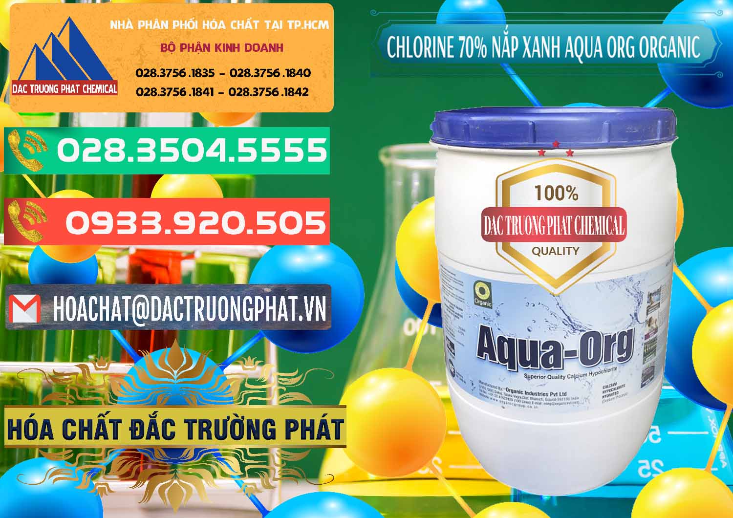 Nơi cung ứng - bán Chlorine – Clorin 70% Thùng Tròn Nắp Xanh Aqua ORG Organic Ấn Độ India - 0247 - Chuyên phân phối ( kinh doanh ) hóa chất tại TP.HCM - congtyhoachat.com.vn