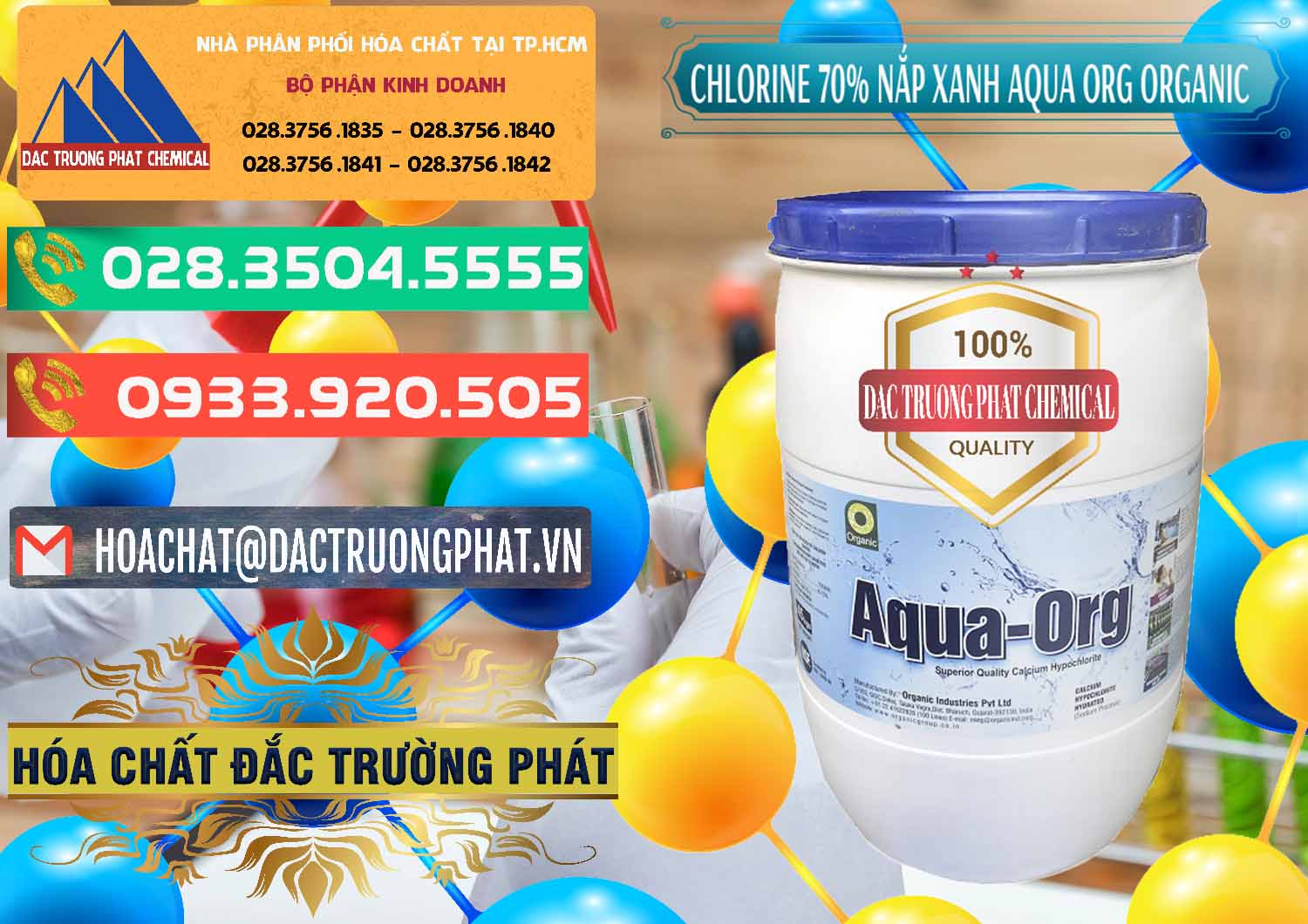 Cty bán và cung ứng Chlorine – Clorin 70% Thùng Tròn Nắp Xanh Aqua ORG Organic Ấn Độ India - 0247 - Công ty phân phối _ cung ứng hóa chất tại TP.HCM - congtyhoachat.com.vn