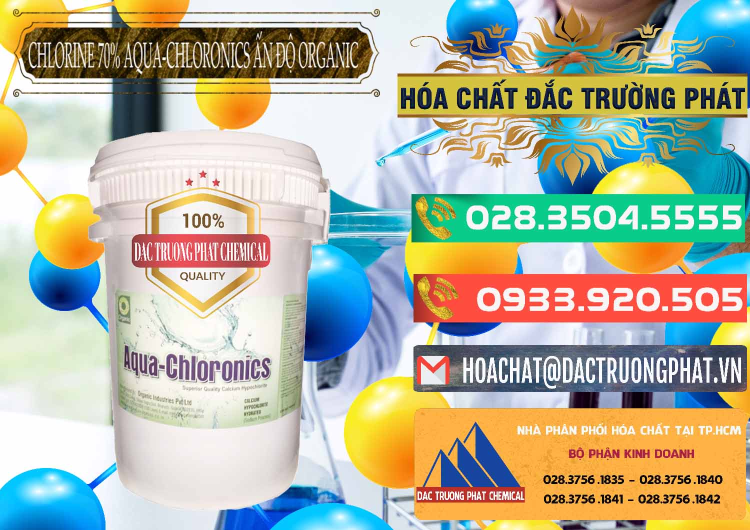 Công ty phân phối & bán Chlorine – Clorin 70% Aqua-Chloronics Ấn Độ Organic India - 0211 - Nơi bán - cung cấp hóa chất tại TP.HCM - congtyhoachat.com.vn