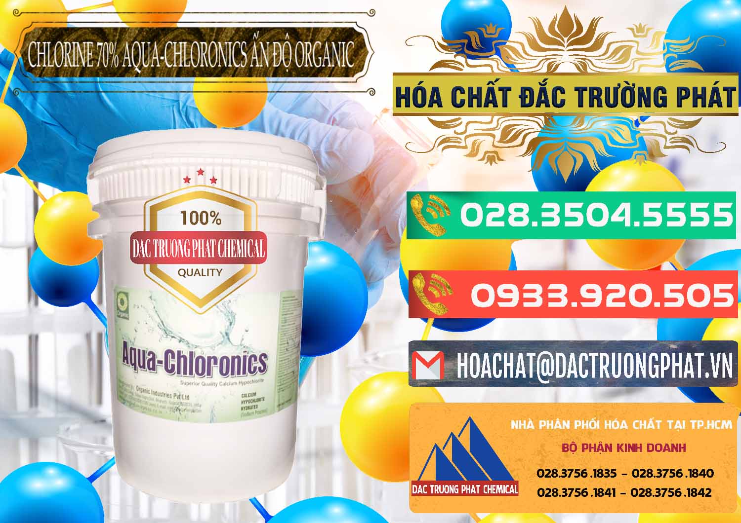 Công ty cung cấp ( bán ) Chlorine – Clorin 70% Aqua-Chloronics Ấn Độ Organic India - 0211 - Đơn vị cung cấp ( phân phối ) hóa chất tại TP.HCM - congtyhoachat.com.vn