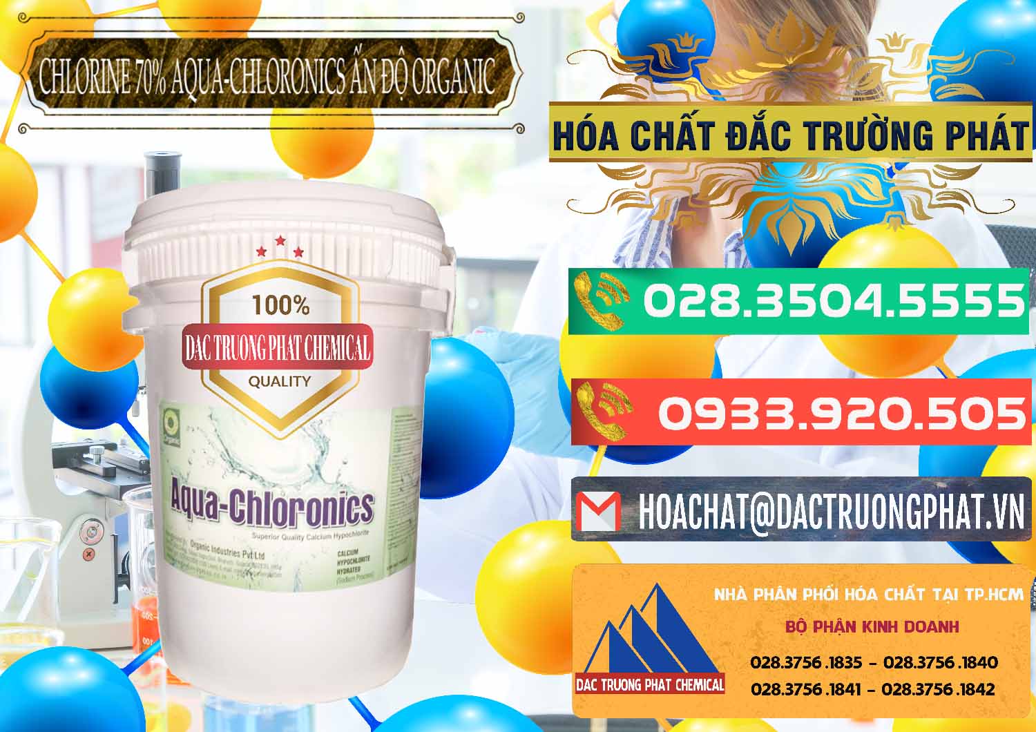 Nơi cung cấp ( bán ) Chlorine – Clorin 70% Aqua-Chloronics Ấn Độ Organic India - 0211 - Công ty phân phối và bán hóa chất tại TP.HCM - congtyhoachat.com.vn