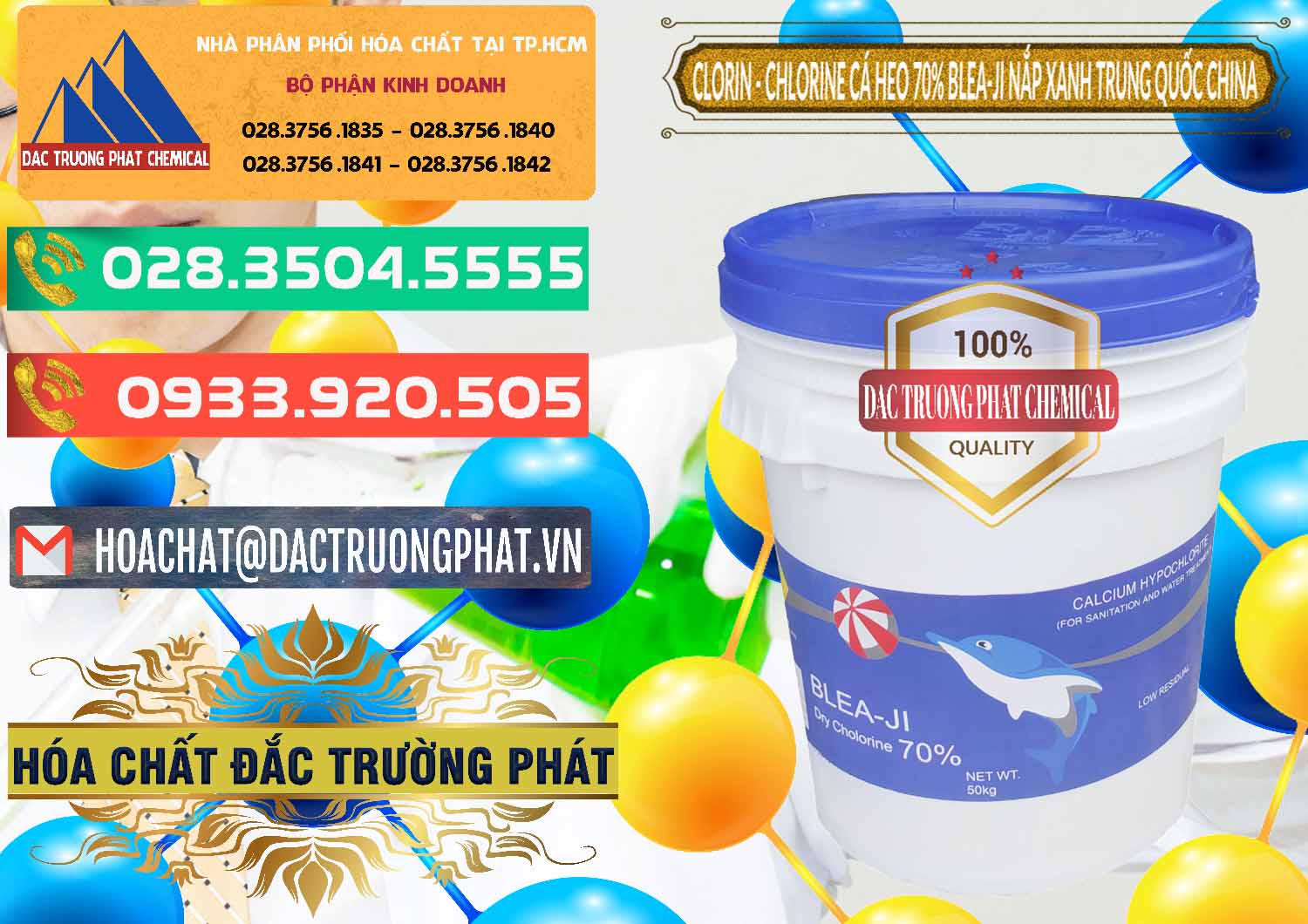Chuyên bán ( cung cấp ) Clorin - Chlorine Cá Heo 70% Cá Heo Blea-Ji Thùng Tròn Nắp Xanh Trung Quốc China - 0208 - Phân phối _ cung cấp hóa chất tại TP.HCM - congtyhoachat.com.vn