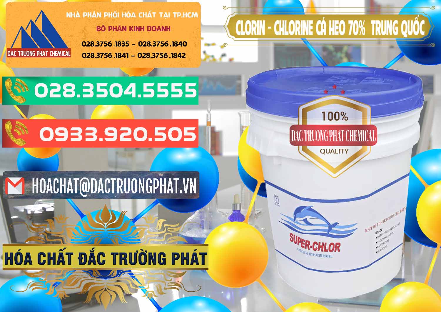 Cty cung ứng và bán Clorin - Chlorine Cá Heo 70% Super Chlor Nắp Xanh Trung Quốc China - 0209 - Đơn vị cung cấp và bán hóa chất tại TP.HCM - congtyhoachat.com.vn