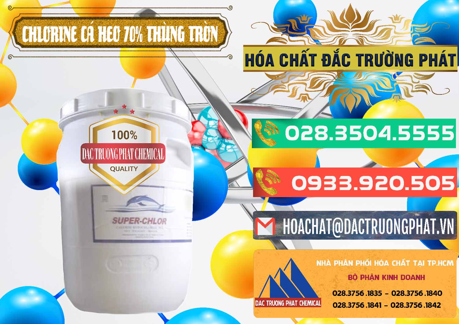 Nơi chuyên phân phối & bán Clorin - Chlorine Cá Heo 70% Super Chlor Thùng Tròn Nắp Trắng Trung Quốc China - 0239 - Cty cung cấp ( nhập khẩu ) hóa chất tại TP.HCM - congtyhoachat.com.vn