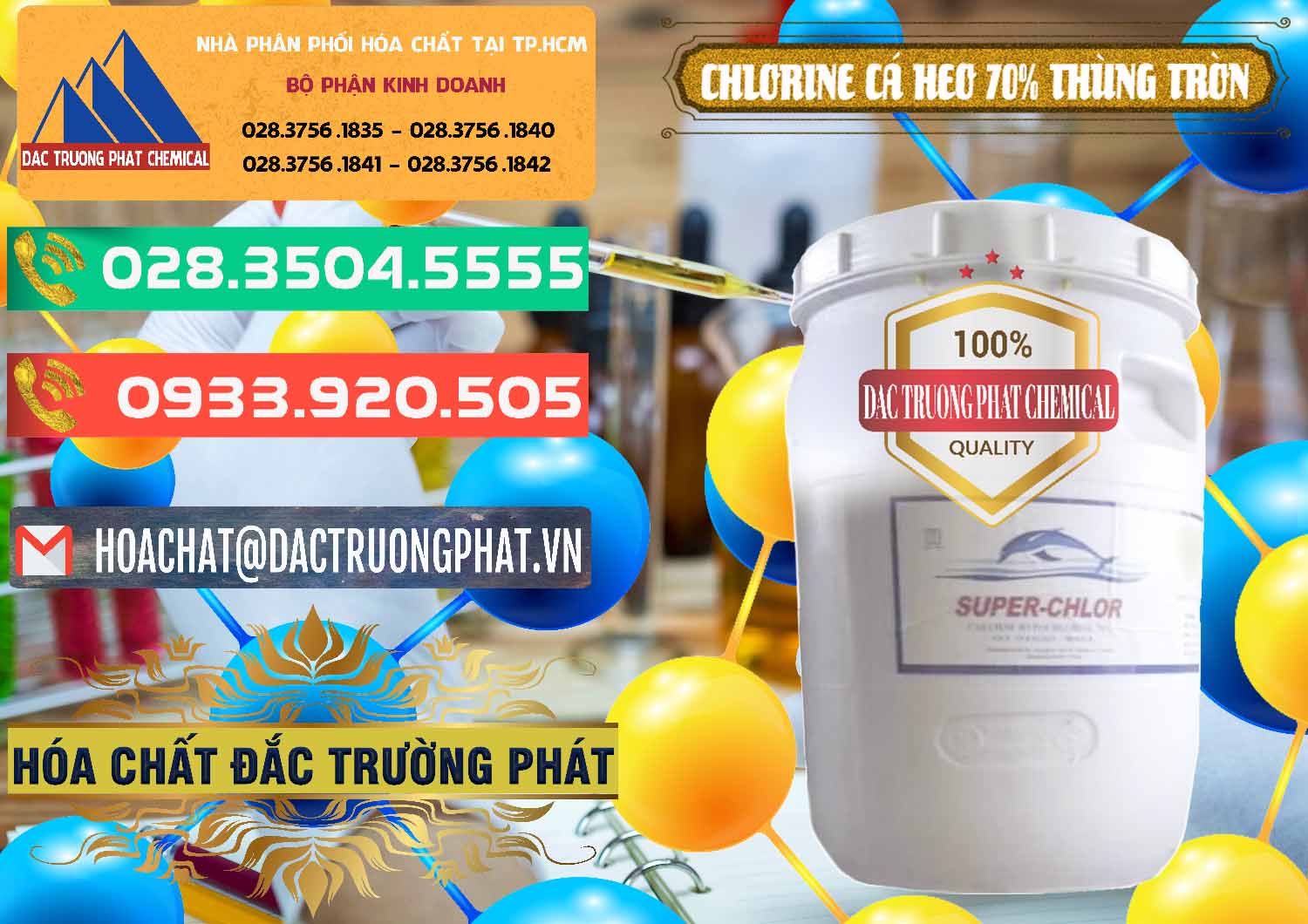 Nơi cung cấp và bán Clorin - Chlorine Cá Heo 70% Super Chlor Thùng Tròn Nắp Trắng Trung Quốc China - 0239 - Công ty cung cấp & nhập khẩu hóa chất tại TP.HCM - congtyhoachat.com.vn
