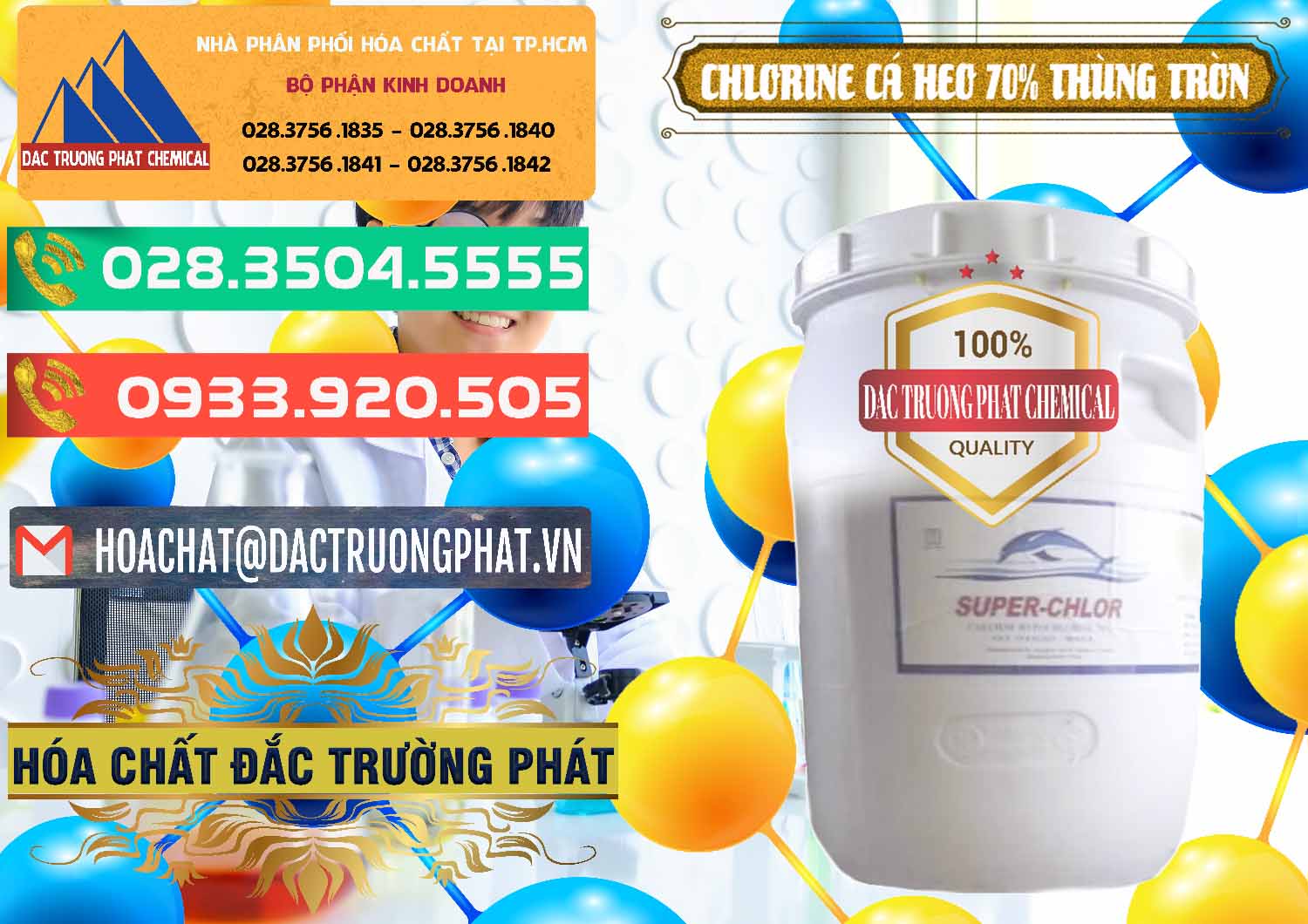 Cty chuyên bán - cung cấp Clorin - Chlorine Cá Heo 70% Super Chlor Thùng Tròn Nắp Trắng Trung Quốc China - 0239 - Cty cung cấp & nhập khẩu hóa chất tại TP.HCM - congtyhoachat.com.vn