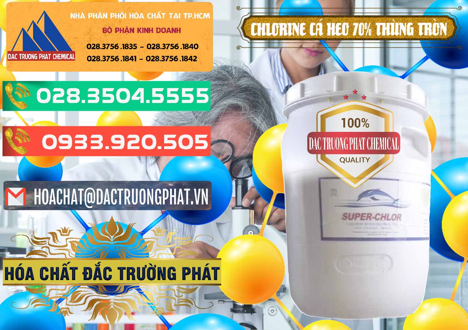 Công ty cung ứng _ bán Clorin - Chlorine Cá Heo 70% Super Chlor Thùng Tròn Nắp Trắng Trung Quốc China - 0239 - Đơn vị chuyên cung cấp _ bán hóa chất tại TP.HCM - congtyhoachat.com.vn