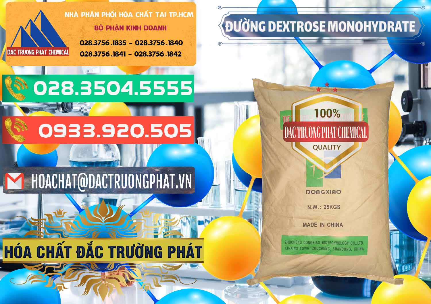 Cty chuyên bán ( cung cấp ) Đường Dextrose Monohydrate Food Grade Dongxiao Trung Quốc China - 0063 - Công ty chuyên cung cấp ( nhập khẩu ) hóa chất tại TP.HCM - congtyhoachat.com.vn