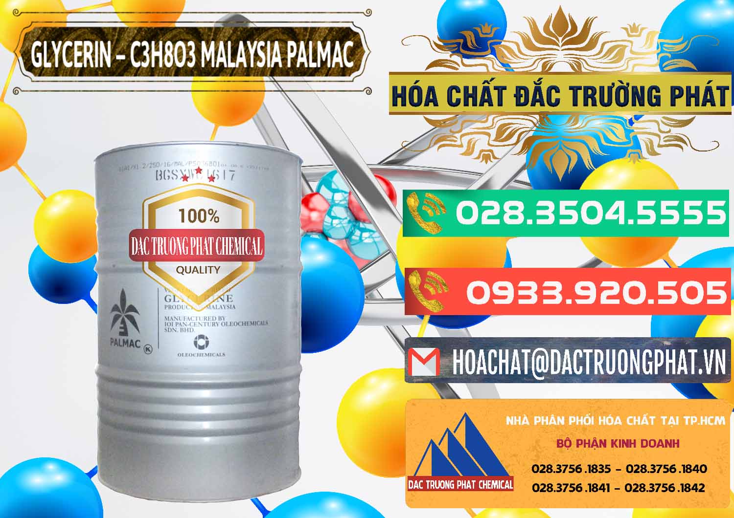 Công ty bán & thương mại Glycerol Lỏng _ Glycerin Malaysia Palmac tại Kiên Giang Chuyên nhập khẩu - bán Glycerin – C3H8O3 99.7% Malaysia Palmac - 0067 - Chuyên kinh doanh _ phân phối hóa chất tại TP.HCM - congtyhoachat.com.vn