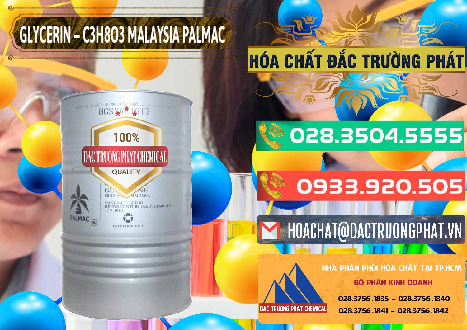 Glycerin – C3H8O3 99.7% Malaysia Palmac Nơi cung ứng và bán Glycerin – C3H8O3 99.7% Malaysia Palmac - 0067 - Chuyên cung ứng & phân phối hóa chất tại TP.HCM - congtyhoachat.com.vn