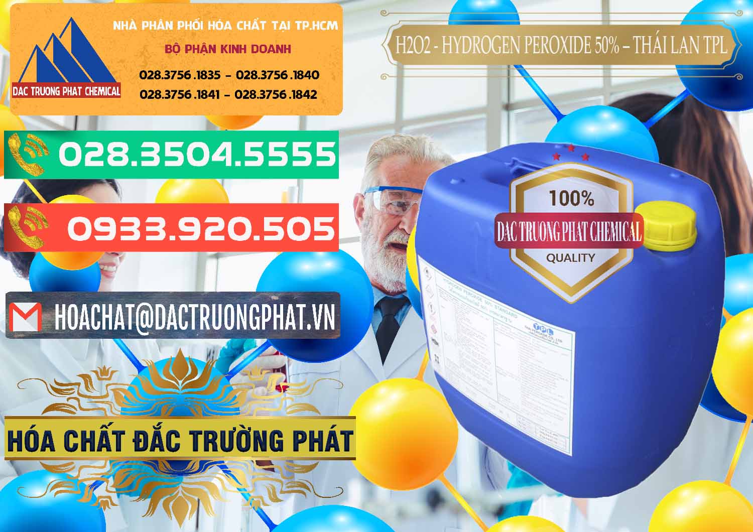Đơn vị chuyên bán và cung ứng H2O2 - Hydrogen Peroxide 50% Thái Lan TPL - 0076 - Cty chuyên nhập khẩu & phân phối hóa chất tại TP.HCM - congtyhoachat.com.vn