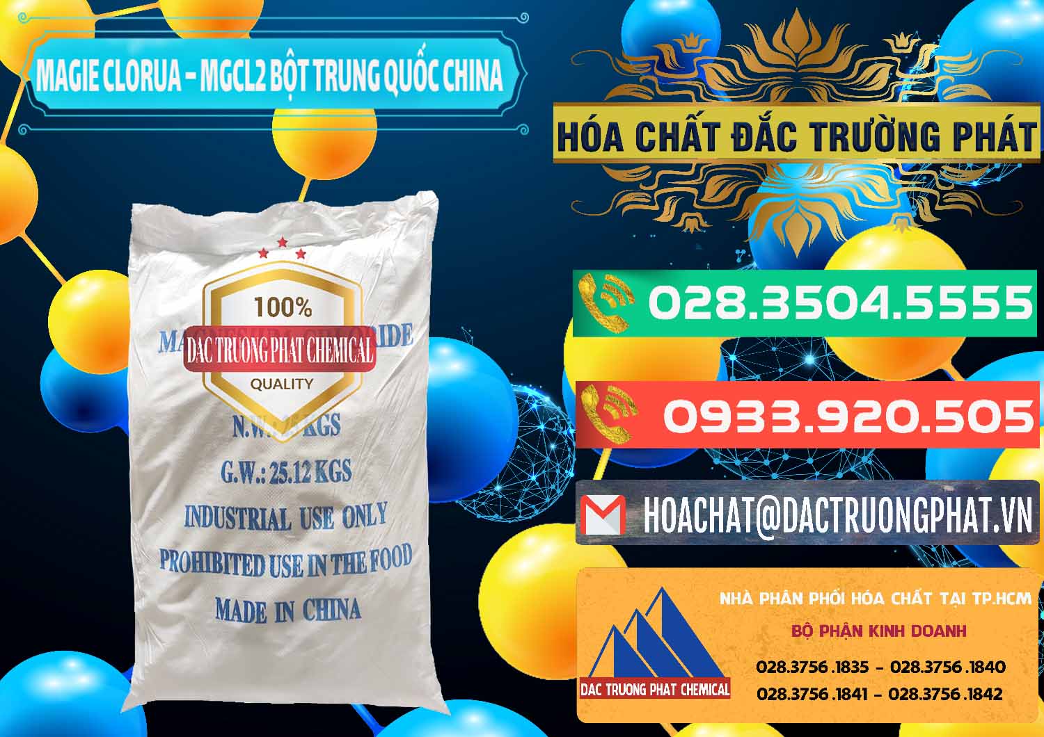 Công ty bán ( cung cấp ) Magie Clorua – MGCL2 96% Dạng Bột Bao Chữ Xanh Trung Quốc China - 0207 - Nhà nhập khẩu & phân phối hóa chất tại TP.HCM - congtyhoachat.com.vn