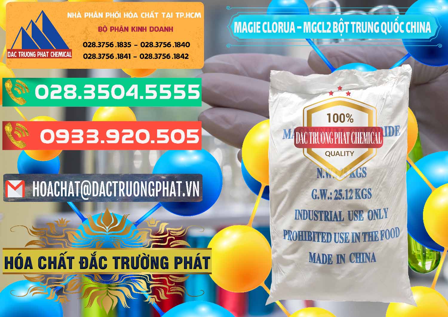 Đơn vị chuyên bán và phân phối Magie Clorua – MGCL2 96% Dạng Bột Bao Chữ Xanh Trung Quốc China - 0207 - Nơi cung cấp _ phân phối hóa chất tại TP.HCM - congtyhoachat.com.vn