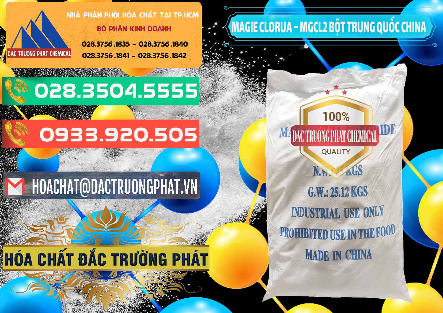 Cung cấp & bán Magie Clorua – MGCL2 96% Dạng Bột Bao Chữ Xanh Trung Quốc China - 0207 - Chuyên cung cấp và phân phối hóa chất tại TP.HCM - congtyhoachat.com.vn