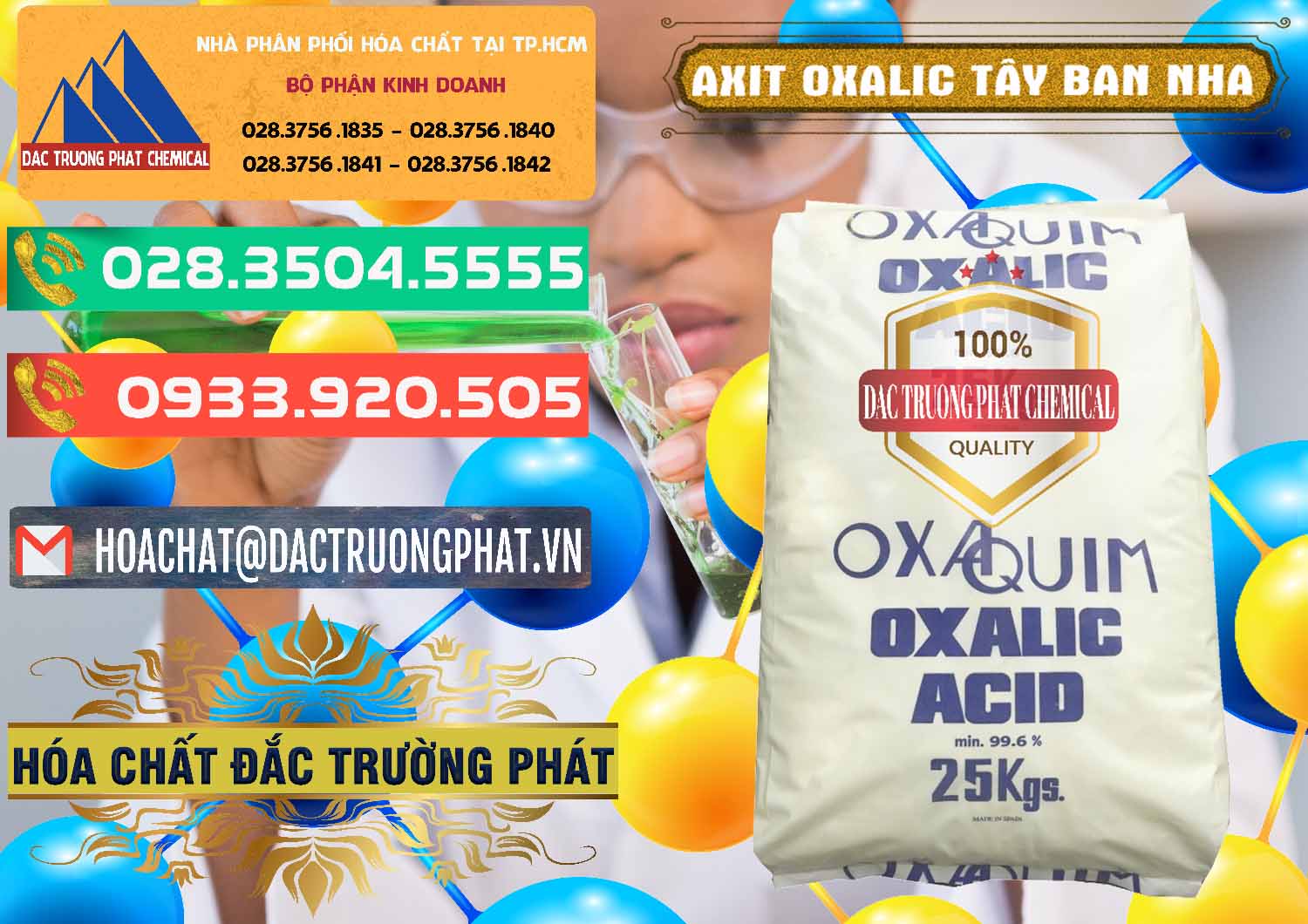 Công ty chuyên kinh doanh - bán Acid Oxalic – Axit Oxalic 99.6% Tây Ban Nha Spain - 0269 - Nơi chuyên nhập khẩu ( cung cấp ) hóa chất tại TP.HCM - congtyhoachat.com.vn